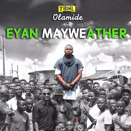 Olamide – Eyan Mayweather Album Download