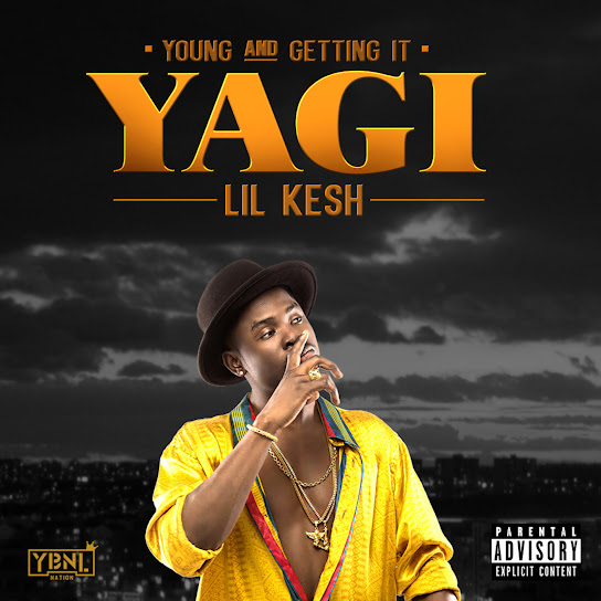 Lil Kesh – Y.A.G.I (Young and Getting It) Album Download