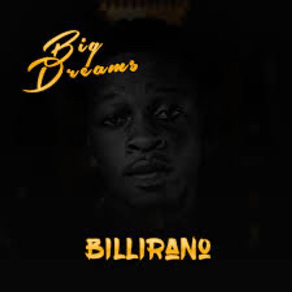 Billirano - Big Dreams