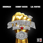 Birdman, Roddy Ricch – STUNNAMAN ft. Lil Wayne