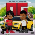 Don Wura ft. Destiny Boy – OG