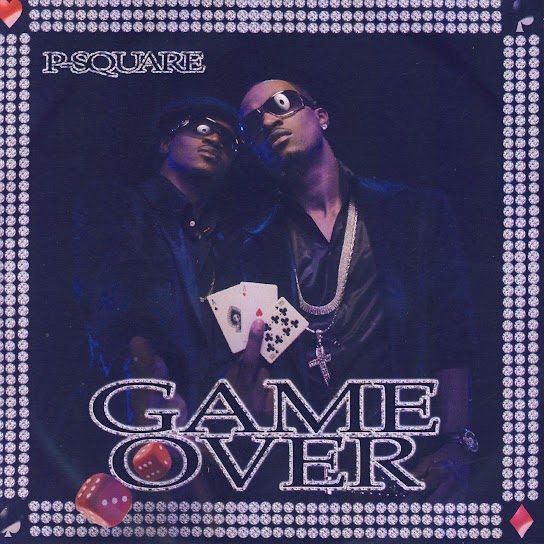 P-Square - Game Over Album