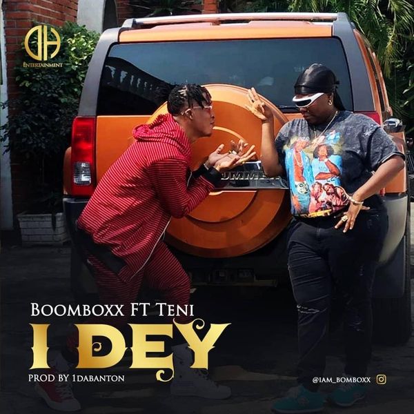 BoomBoxx ft. Teni - I Dey