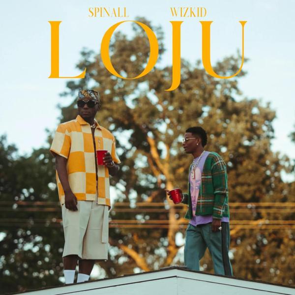 DJ Spinall ft. Wizkid - Loju