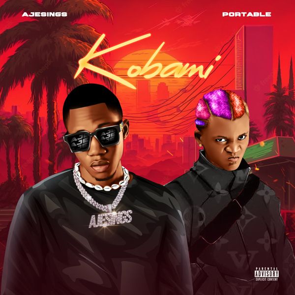 Ajesings - Kobami ft. Portable (Prod. Jhay2unez)