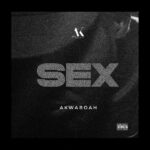 Akwaboah – Sex