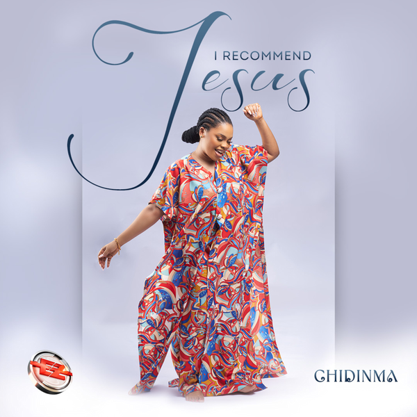 Chidinma - I Recommend Jesus