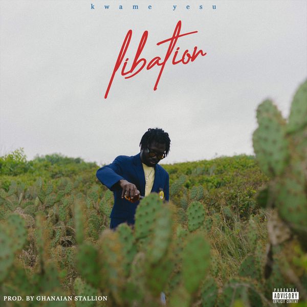 Kwame Yesu - Libation