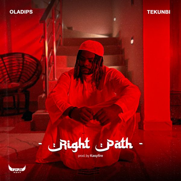 Oladips - Right Path ft. Tekunbi