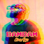 OmoAkin – BAMBAM