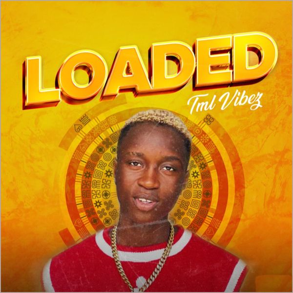 Tml Vibez - Loaded (Speed Up)