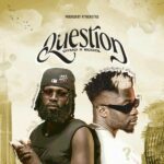 Dymo – Question ft. DJ Ecool