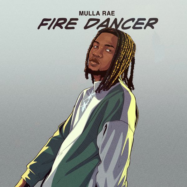 Mulla Rae - Fire Dancer