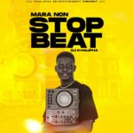 DJ khalipha – Mara Non Stop Beat