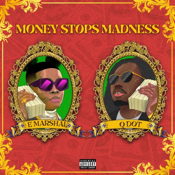 Emarshal - Money Stops Madness ft. Qdot