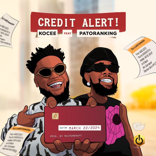 Kocee - Credit Alert ft. Patoranking