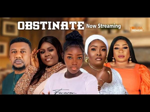 Obstinate (Eti Ikun) Latest Yoruba Movie 2024