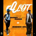 Debby Sugar – Alot ft. Bhadboi OML