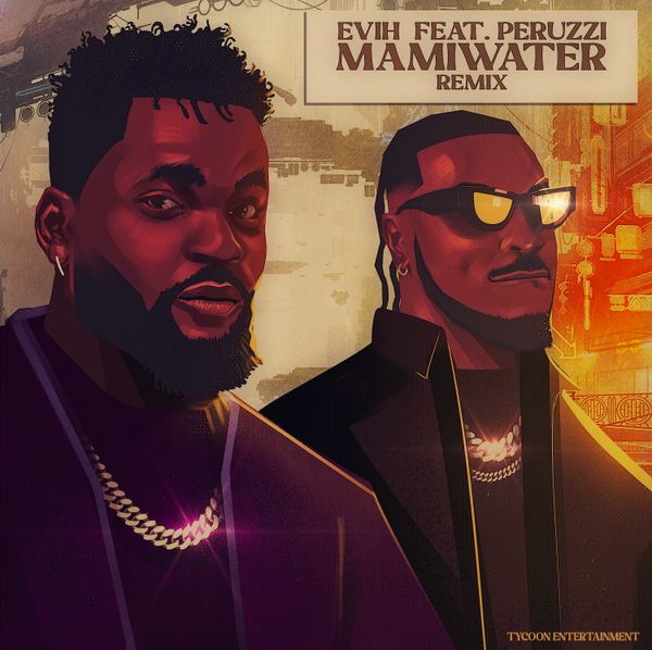 Evih - Mamiwater (Remix) ft. Peruzzi