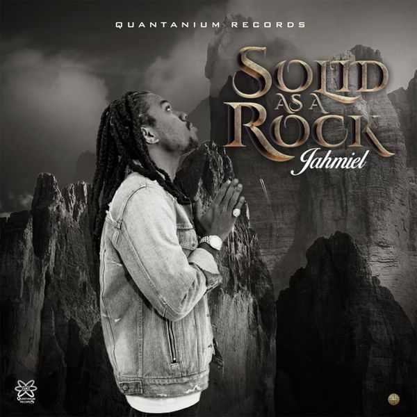 Jahmiel - Solid As A Rock