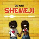 Gigy Money – Shemeji