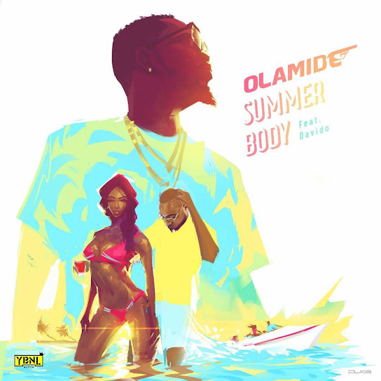 Olamide ft. Davido - Summer Body