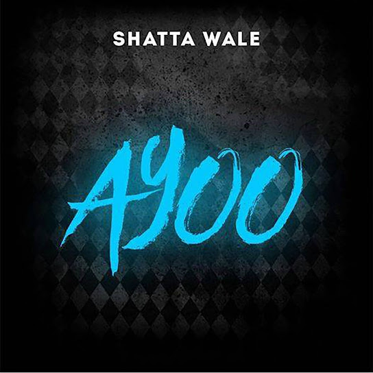 Shatta Wale – Ayoo Download