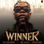 Sugarbana – Winner ft. Mr. Real & Smangori