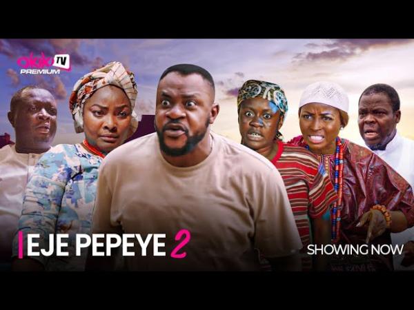 Eje Pepeye Part 2 - Latest 2024 Yoruba Movie Drama