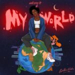 Bella Alubo – Welcome to my World