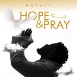 Mophty – Hope and Pray