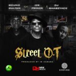 Sound Sultan – Street O.T ft. Ice Prince & DJ Shabzyace