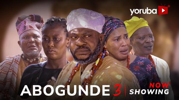 Abogunde Part 3 - Latest Yoruba Movie 2024 Drama