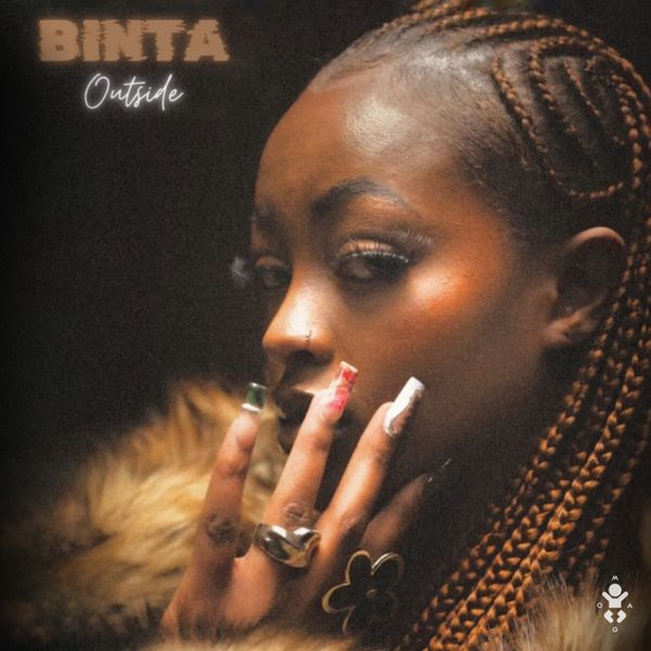 Binta - Outside ft. KDDO & Musa Keys