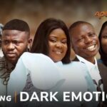 Dark Emotion – Latest Yoruba Movie 2024 Drama