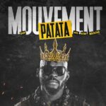 DJ Arafat – Mouvement Patata ft. Mr Behi & JM on the Track