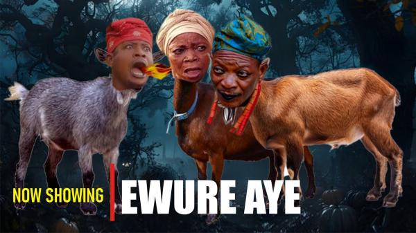 Ewure Aye Latest Yoruba Movie 2024 Drama