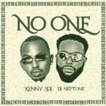 Kenny Sol – No One ft. DJ Neptune