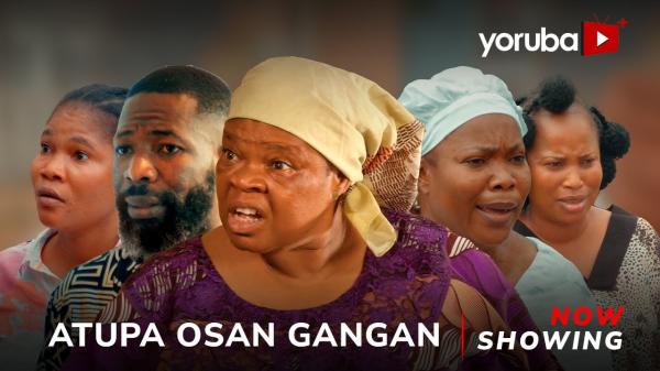 Atupa Osan Gangan - Yoruba Movie 2024