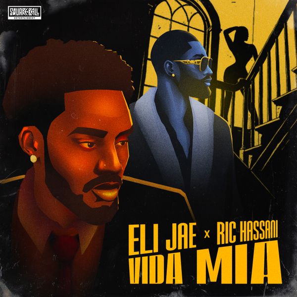 Eli Jae - Vida Mia ft. Ric Hassani