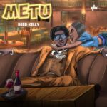 Rord kelly – Metu