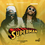 Yo Maps – Superman ft. Omarion