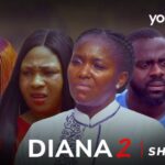 Diana Part 2 – Yoruba Movie 2024