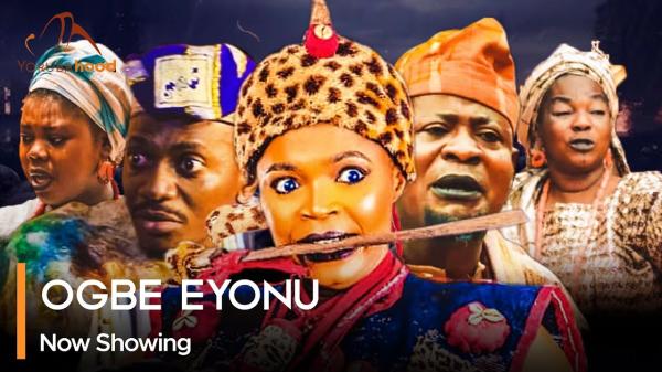 Ogbe Eyonu - Yoruba Movie 2024