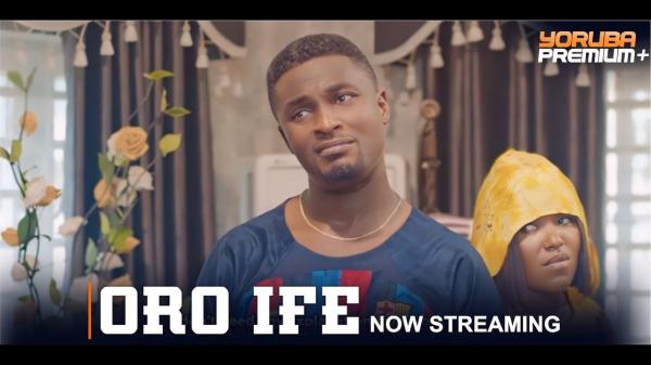 Oro Ife - Yoruba Movie 2024