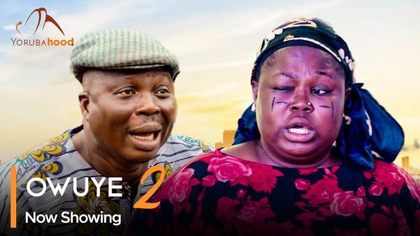 Owuye Part 2 - Yoruba Movie 2024