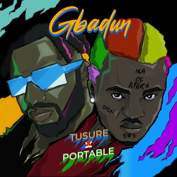 Tusure - Gbadun ft. Portable