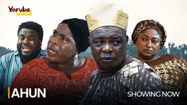 Ahun - Yoruba Movie 2024