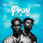 Baba Tundey ft. Fameye – Pray for Me