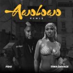 Fido ft. Tiwa Savage – Awolowo (Remix)